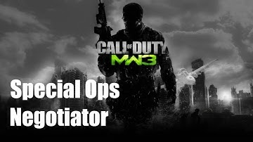Call of Duty | Modern Warfare 3 | Special Ops Mission [ Negotiator ]