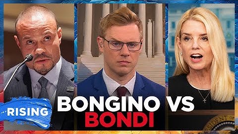 Donald Trump DEFENDS Pam Bondi; Bongino And Patel LEAVING?!—Robby Soave | RISING