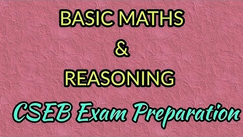 Basic Maths & Reasoning - Letter Series & Coding ll CSEB Exam Preparation