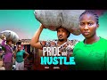 THE PRIDE AND HUSTLE - SONIA UCHE , BRYAN OKWARA, 2025 NOLLYWOOD NEW MOVIES