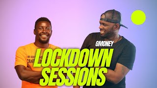 Lockdown Sessions ft G Money