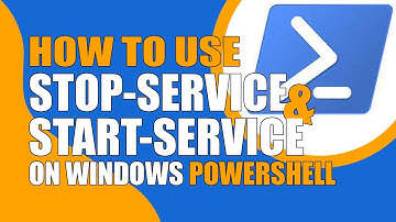 How to Use Stop Service and Start Service on Windows PowerShell