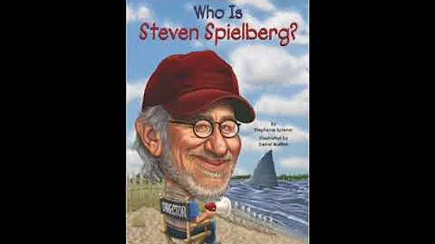 Who Is Steven Spielberg? (Full Audiobook)