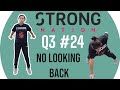 Strong nation q3 clase 24 no looking back  nivel 2