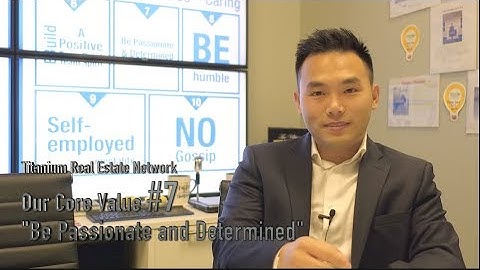 Our Core Value #7 "Be Passionate and Determined" with Kevin Phan