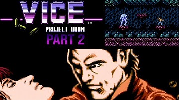 Vice Project Doom - Part 2 NES - Get Good!