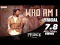 Prince   Who Am I  Lyrical Song  Sivakarthikeyan Maria  Anudeep KV  Thaman S