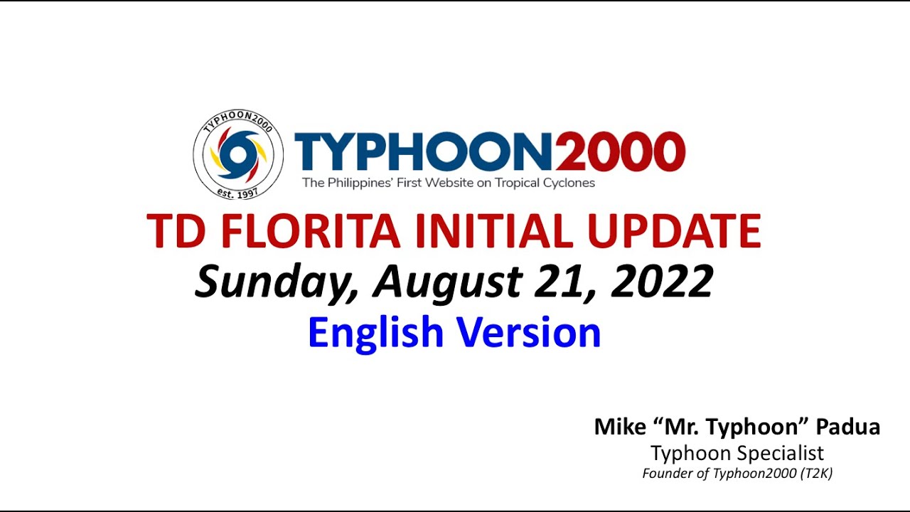 TD FLORITA Initial Update - Sunday, 08/21/22 (English Ver) - YouTube