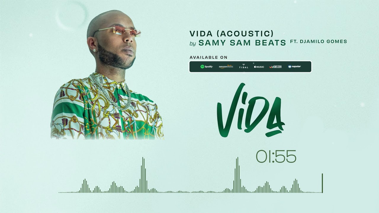 Samy Sam - Vida Acoustic ft. Djamilo Gomes (Official Audio)
