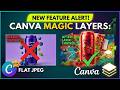 NEW FEATURE ALERT: How to Master Canva Magic Layers (Step-by-Step)