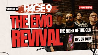 Welcome to the Emo Revival: The Night of the Gun (Live on Tour)- Page 9
