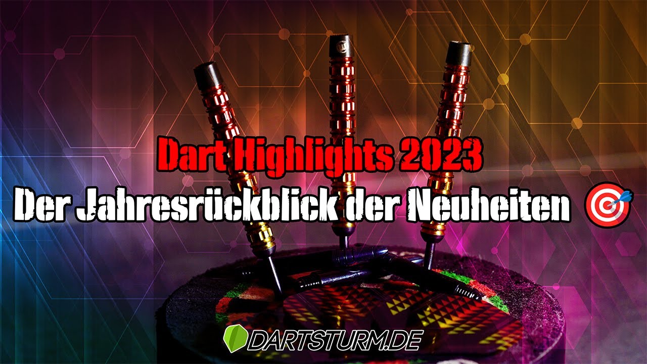Dart Highlights 2023 | Der Jahresrückblick der coolsten Neuheiten 🎯