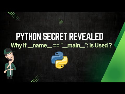 Python Secret Revealed: Why if __name__ == "__main__": is Used? [Hindi]