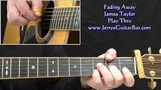 James Taylor Fading Away | Guitar Play Thru