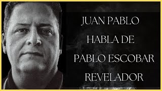 Juan Pablo Escobar Cuenta La Verdad Sobre Su Padre