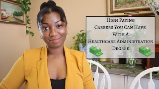 High Paying Professions For A Degree In Healthcare Administration With Salaries