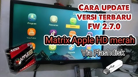 Cara UPDATE versi terbaru Firmware 2.7.0 Matrix Apple HD merah via flashdisk
