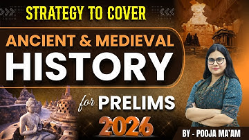 UPSC CSE Prelims 2026: Strategy to Cover Ancient & Medieval History | Pooja Ma’am | Tathastu ICS