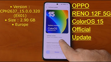 OPPO Reno 12 F 5G - ColorOS 15 Official Update !