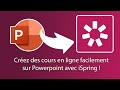 Tuto ispring  crez des cours en ligne facilement depuis powerpoint