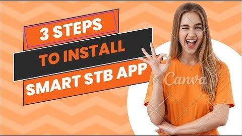 How to Install and Set Up Smart STB App on Your Smart TV | Easy Step-by-Step Guide