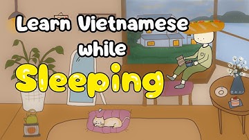 Learn 300 Vietnamese Words Fast | Listen Before Bed & While Sleeping  | A1–A2 Vocabulary