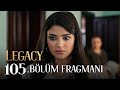 Emanet 105. Bölüm Fragmanı | Legacy Episode 105 Promo (English & Spanish subs)