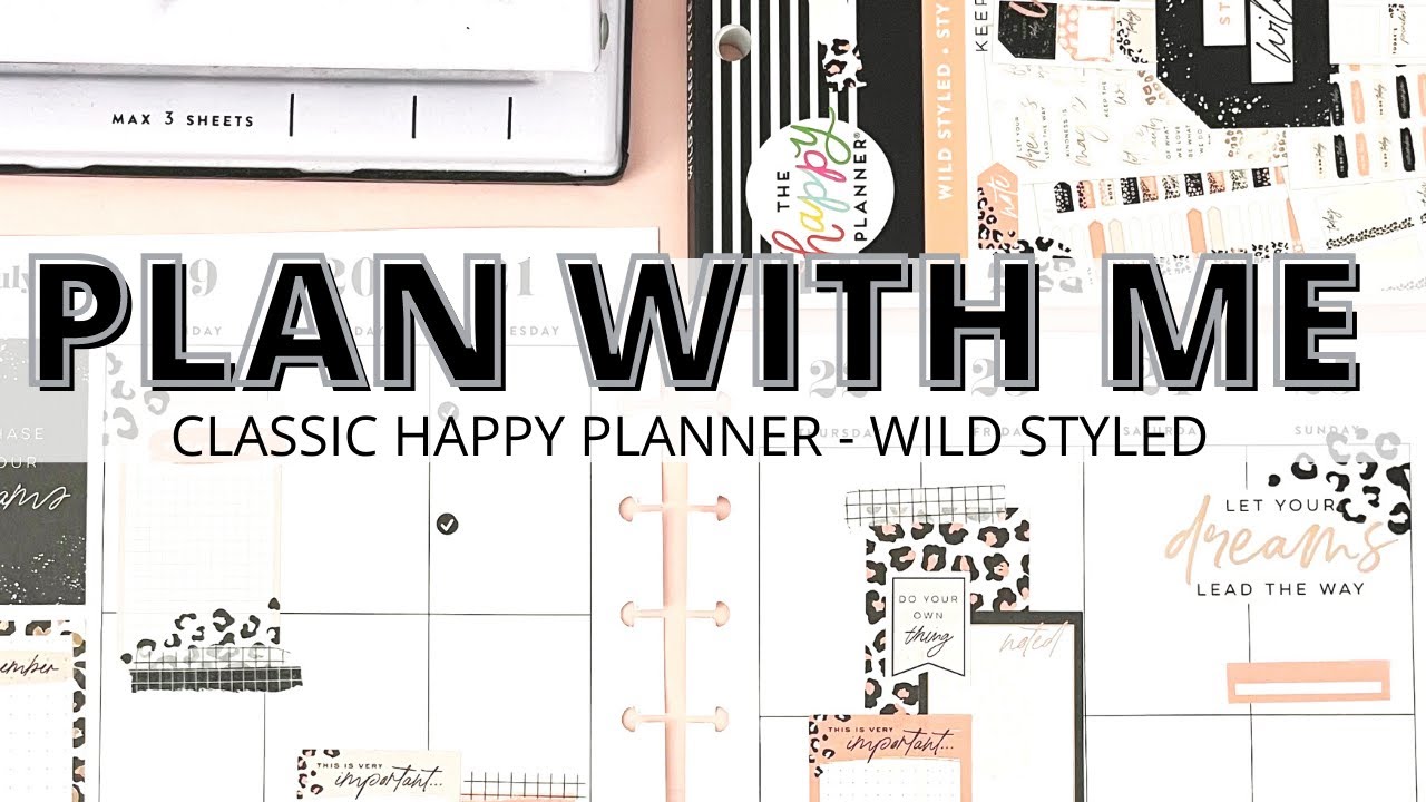 PLAN WITH ME | CLASSIC HAPPY PLANNER | WILD STYLED | JULY 19-25, 2021