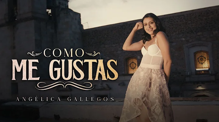 Anglica Gallegos - Como Me Gustas (Video Oficial)