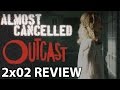 Outcast Season 2 Episode 2 Review