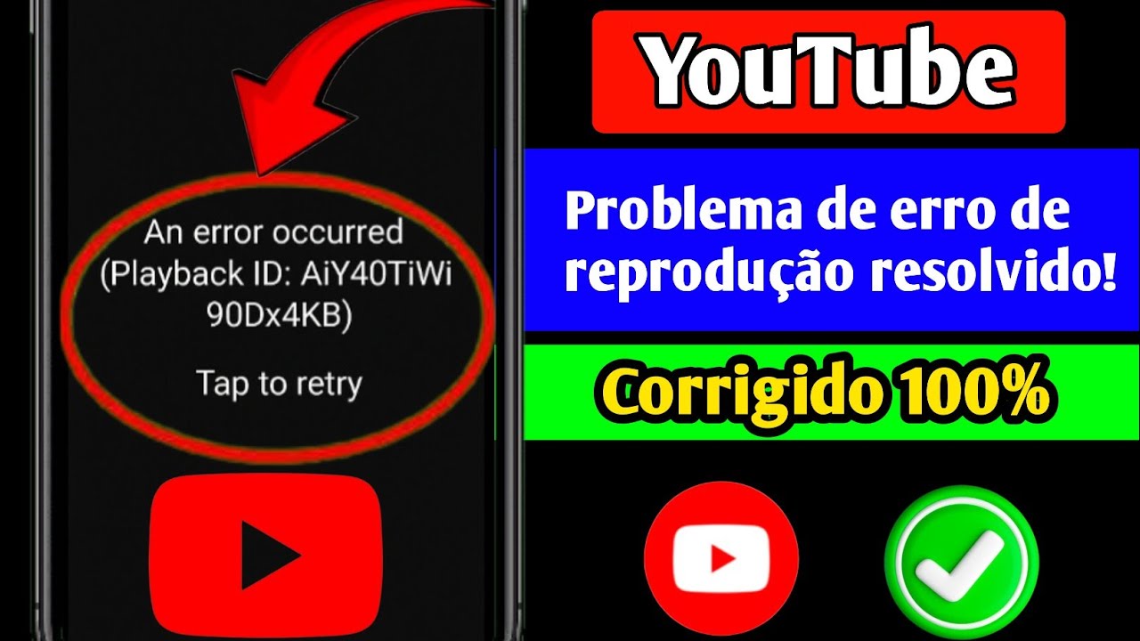 Como Corrigir Erro de Reprodução do YouTube (Playback ID) | Solução 100 ...