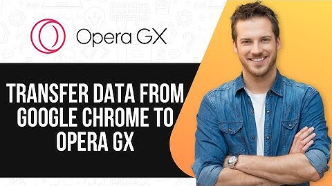 How To Transfer Data From Google Chrome To Opera GX | Easy Steps |