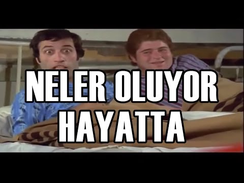 Neler Oluyor Hayatta - Hababam Sınıfı