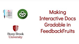 FeedbackFruits Making Interactive Docs Gradable