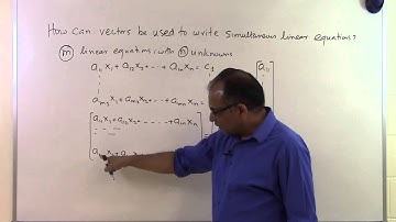 Chapter 04.02: Lesson: How Can Vectors Be Used to Write Simultaneous Linear Equations?