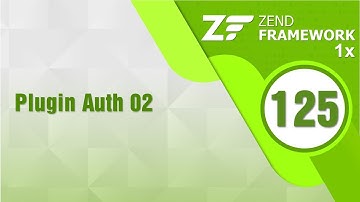 Lập trình Zend 1x - Bài 125 Plugin Auth - Phần 2