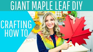 How to make Giant Maple Leaf (free template)