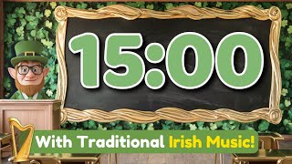15 Minute St Patrick's Day Timer with Irish Music 🍀🎶
