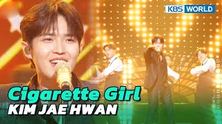 Cigarette Girl - KIM JAE HWAN [Immortal  Songs 2] | KBS WORLD TV 230318