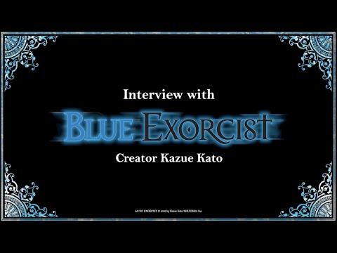 Blue Exorcist | Interview with Kazue Kato | VIZ