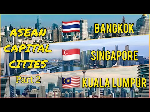 BANGKOK | SINGAPORE | KUALA LUMPUR - ASEAN Capital Cities 2020 Part 2