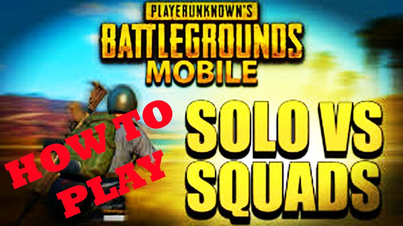 How to Play Solo vs Squad in Pubg Mobile | Solo vs Squad play ...