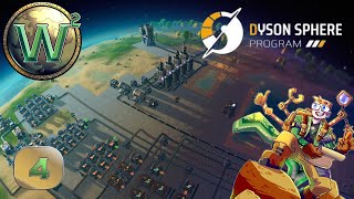 Dyson Sphere Program, Episode 4 - Let's Play, Stream