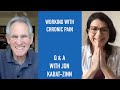 Jon Kabat-Zinn Q & A: Working with Chronic Pain