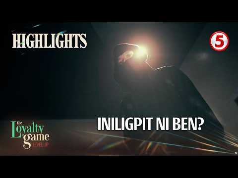 The Loyalty Game Level Up | Episode 15 | Iniligpit ni Ben?
