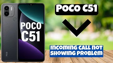 Incoming call not showing problem || How to solve the incoming call problems POCO C51