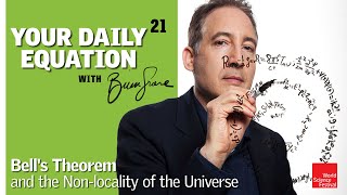 Your Daily Equation #21: Bell's Theorem and the Nonlocality of the Universe