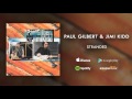 Paul Gilbert &amp; Jimi Kidd - Stranded (Official Audio)