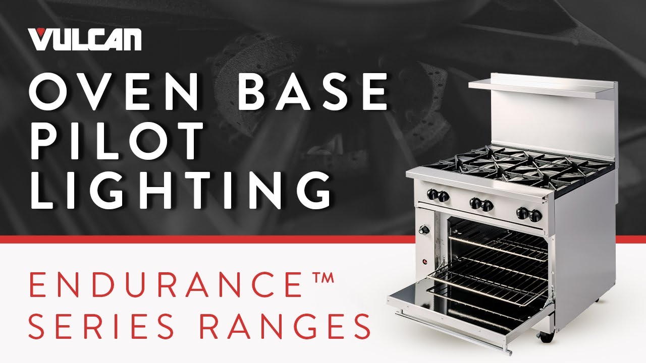 How To Light Gas Oven Endurance™ Range Oven Pilot Lighting: How to Light the Vulcan Endurance™  Range Oven Base Pilot Light - YouTube