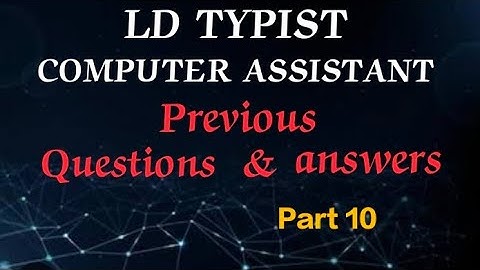LD TYPIST / COMPUTER ASSISTANT PREVIOUS QUESTIONS & ANSWERS Part 10 #masteringedutech  #ldtypist